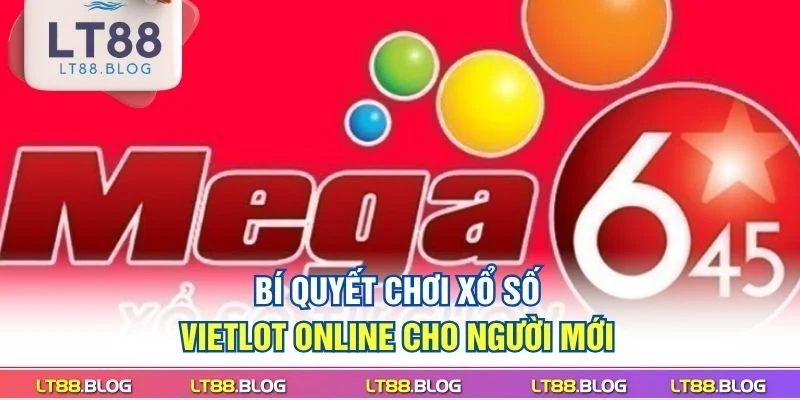 bi-quyet-choi-xo-so-vietlot-online-cho-nguoi-moi