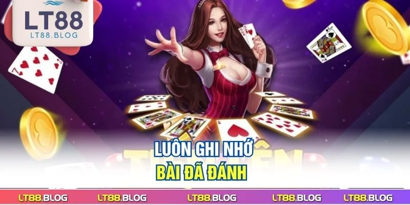 luon-ghi-nho-bai-da-danh
