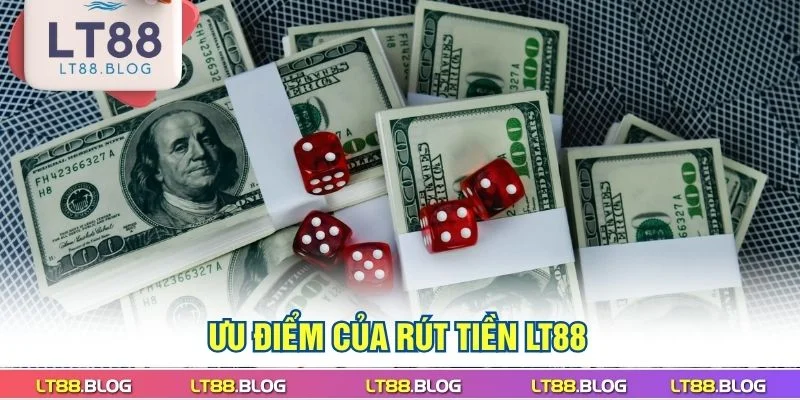 uu-diem-cua-rut-tien-lt88